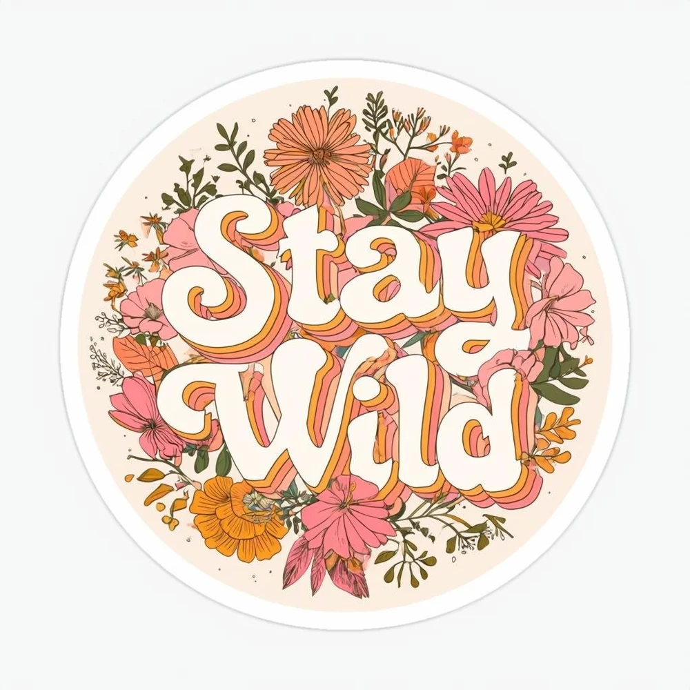 Цветочная наклейка с надписью Stay Wild